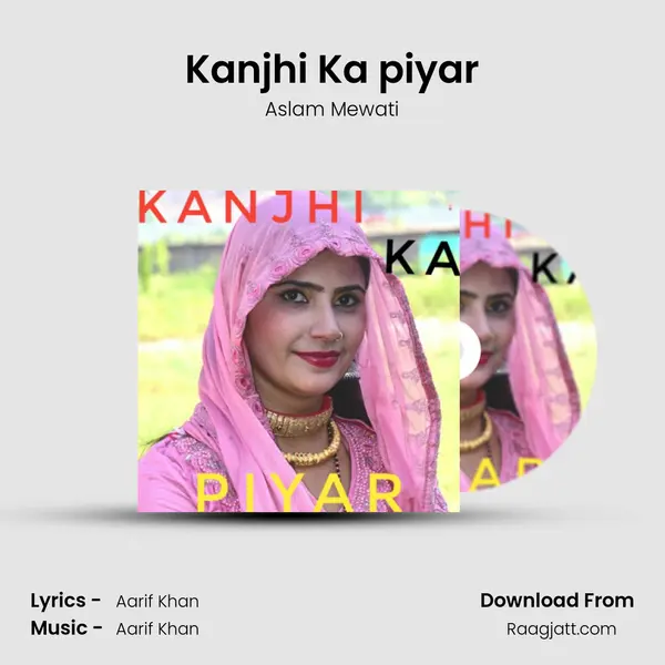 Kanjhi Ka piyar mp3 song