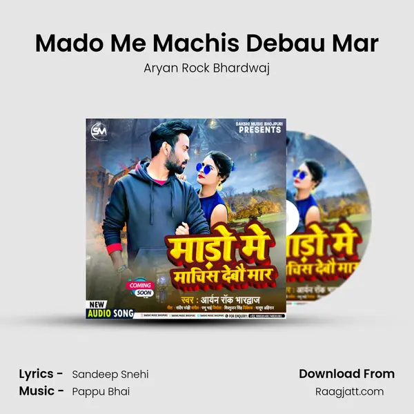 Mado Me Machis Debau Mar - Aryan Rock Bhardwaj album cover 