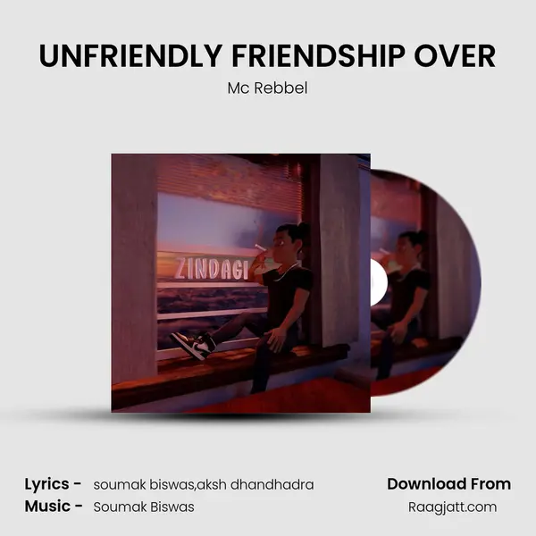 UNFRIENDLY FRIENDSHIP OVER mp3 song