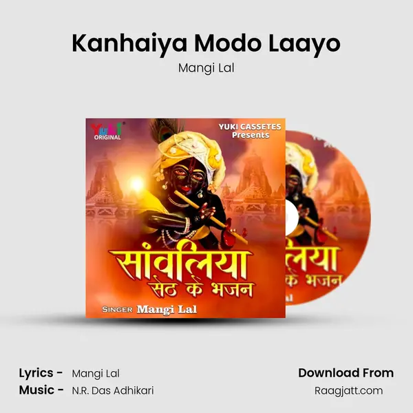 Kanhaiya Modo Laayo - Mangi Lal mp3 song