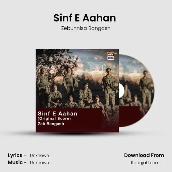 Sinf E Aahan (Original Score) - Zebunnisa Bangash album cover 