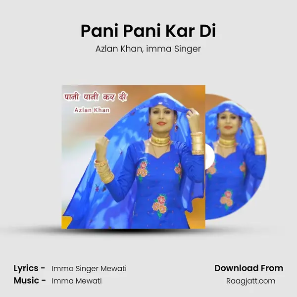 Pani Pani Kar Di mp3 song