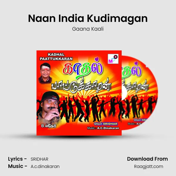 Naan India Kudimagan - Gaana Kaali album cover 