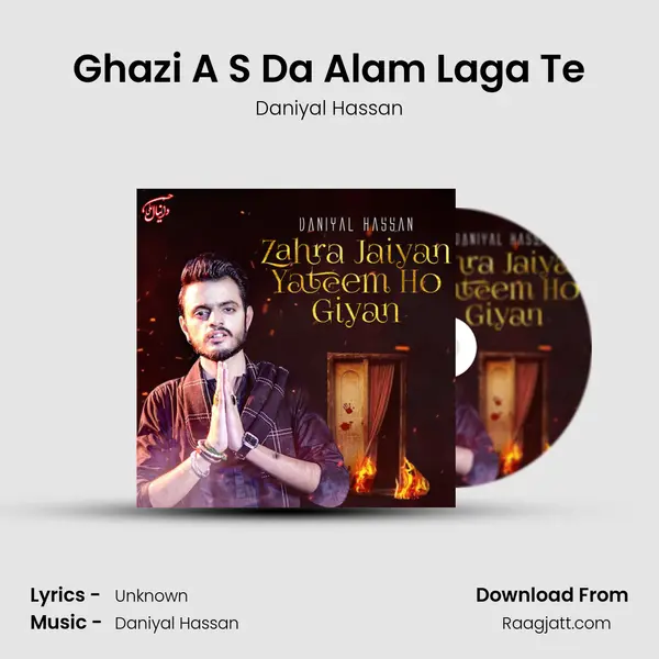 Ghazi A S Da Alam Laga Te - Daniyal Hassan album cover 