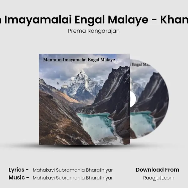 Mannum Imayamalai Engal Malaye - Khamas - Adi mp3 song