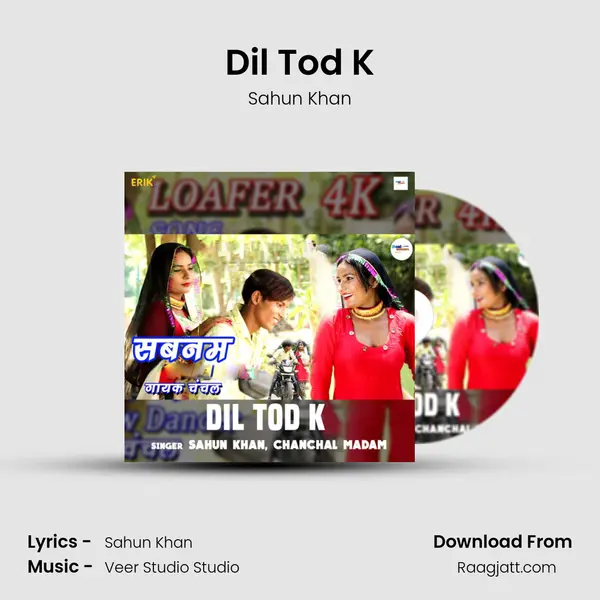 Dil Tod K - Sahun Khan album cover 