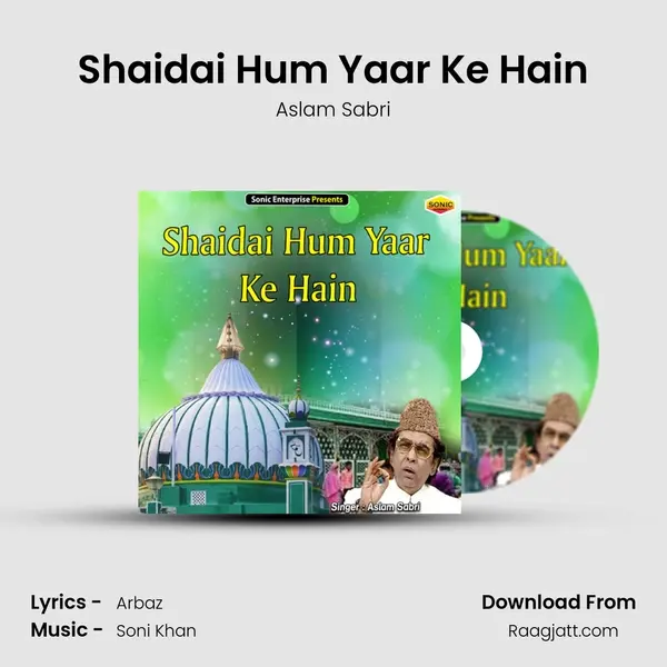 Shaidai Hum Yaar Ke Hain mp3 song