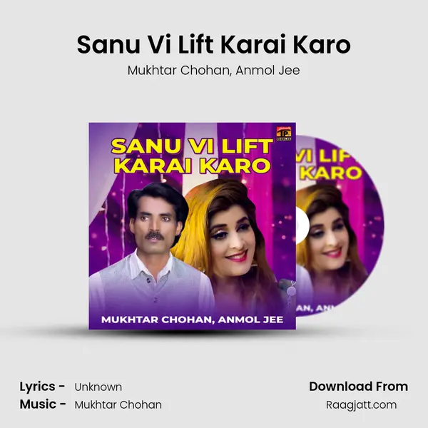 Sanu Vi Lift Karai Karo - Mukhtar Chohan album cover 