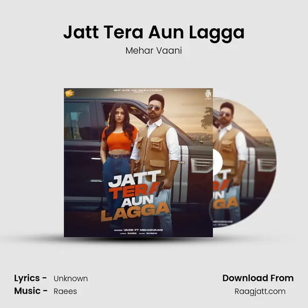 Jatt Tera Aun Lagga mp3 song