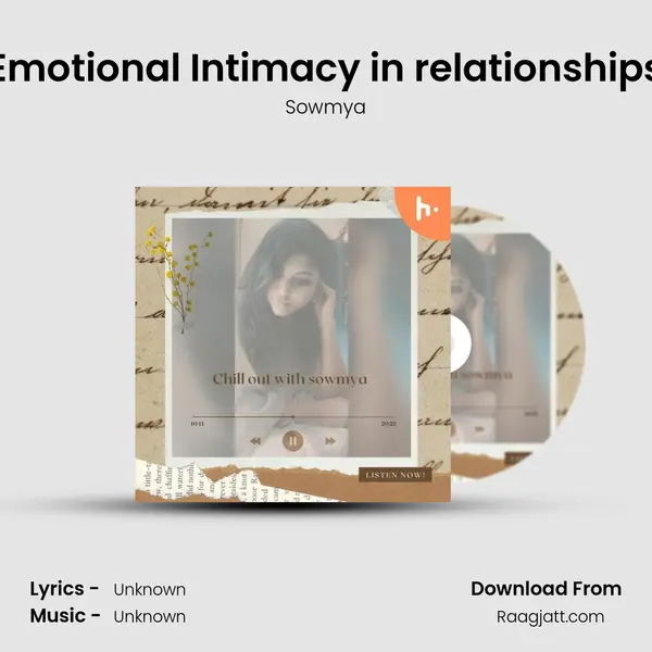 Emotional Intimacy in relationships - Sowmya mp3 song