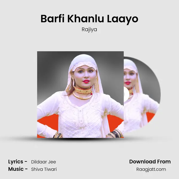 Barfi Khanlu Laayo - Rajiya album cover 