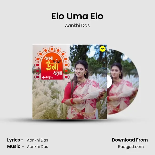 Elo Uma Elo - Aankhi Das mp3 song