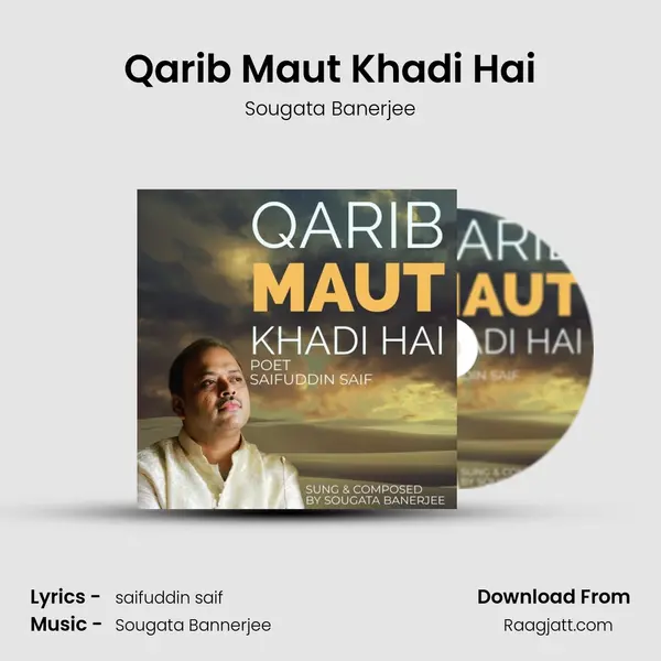 Qarib Maut Khadi Hai - Sougata Banerjee album cover 