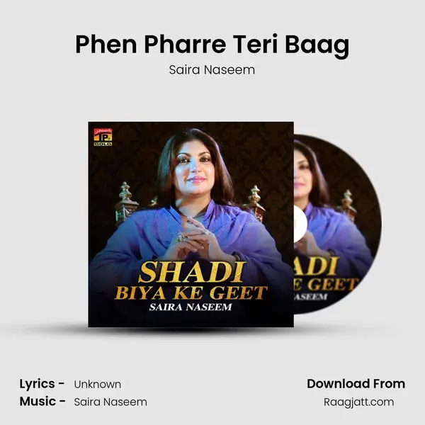 Phen Pharre Teri Baag mp3 song