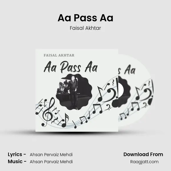 Aa Pass Aa - Faisal Akhtar album cover 