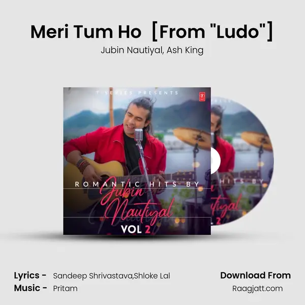 Meri Tum Ho (Unplugged) [From Ludo] mp3 song