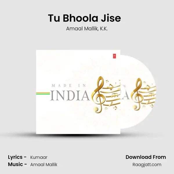 Tu Bhoola Jise (From 