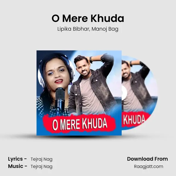 O Mere Khuda mp3 song