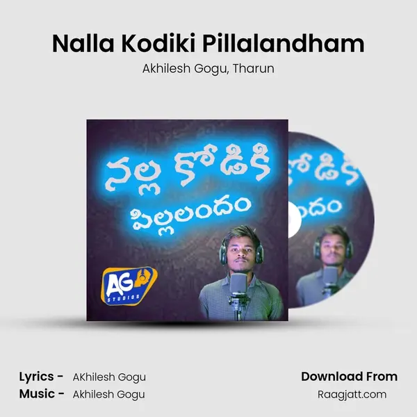 Nalla Kodiki Pillalandham - Akhilesh Gogu album cover 