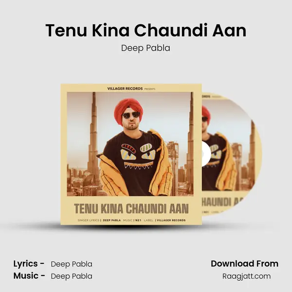 Tenu Kina Chaundi Aan mp3 song