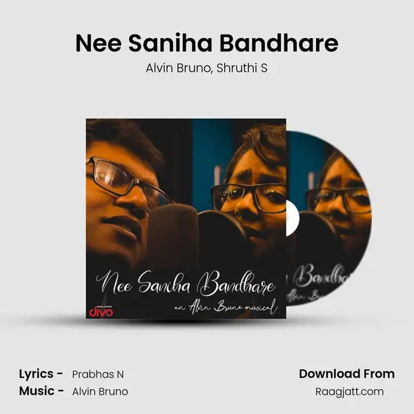 Nee Saniha Bandhare - Alvin Bruno album cover 