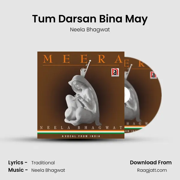 Tum Darsan Bina May - Neela Bhagwat album cover 