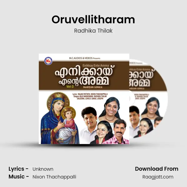 Oruvellitharam - Radhika Thilak mp3 song