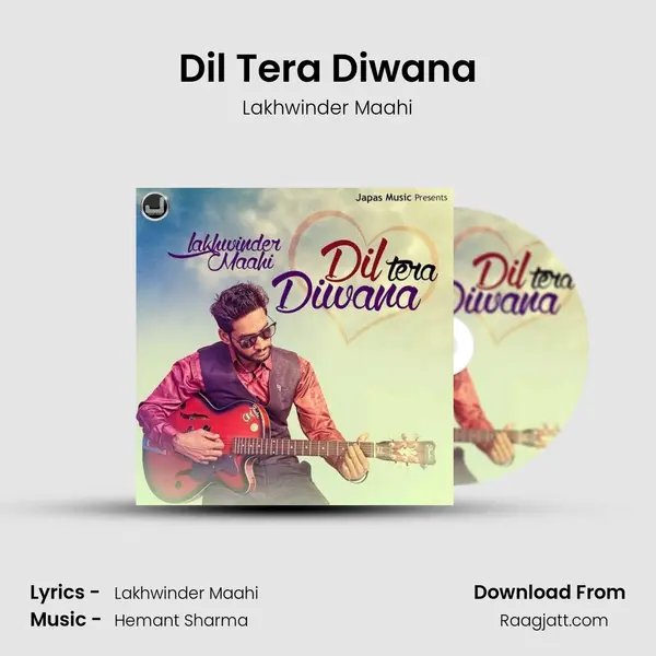 Dil Tera Diwana mp3 song