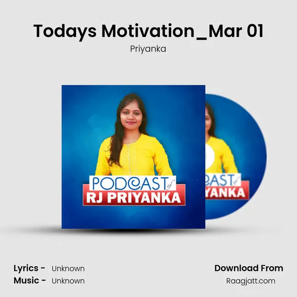 Today's Motivation_Mar 01 - Priyanka mp3 song