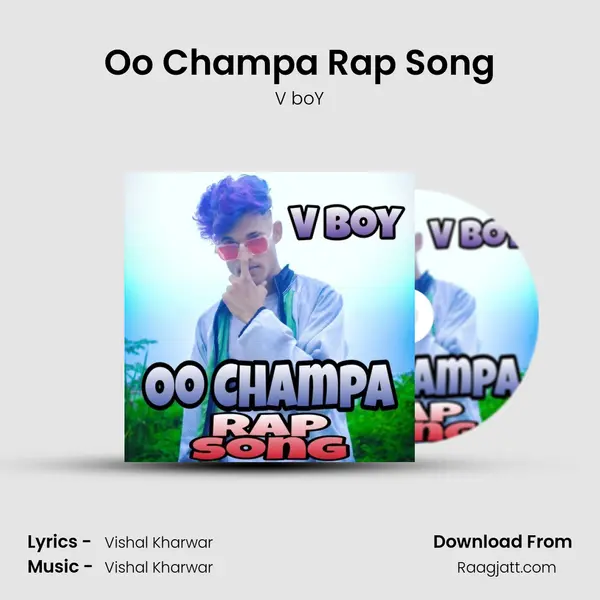 Oo Champa Rap Song mp3 song