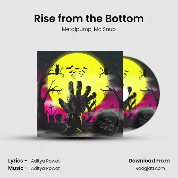 Rise from the Bottom mp3 song