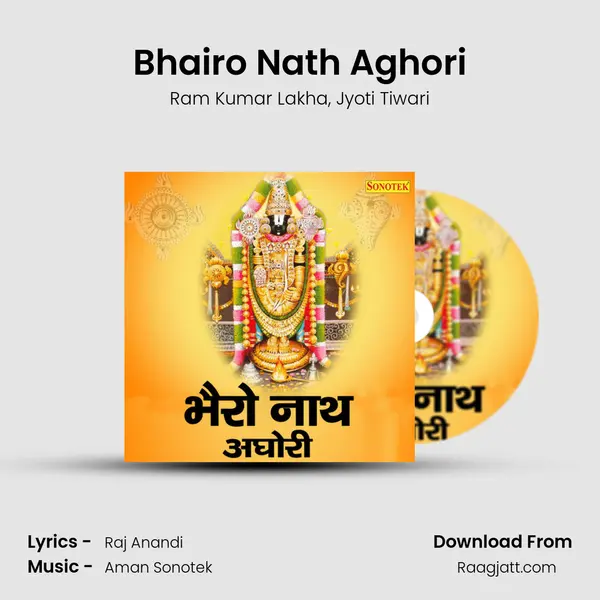 Bhairo Nath Aghori mp3 song