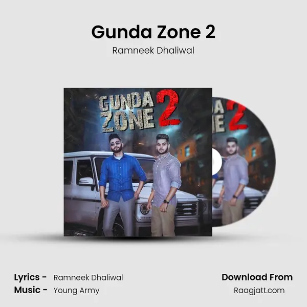 Gunda Zone 2 mp3 song