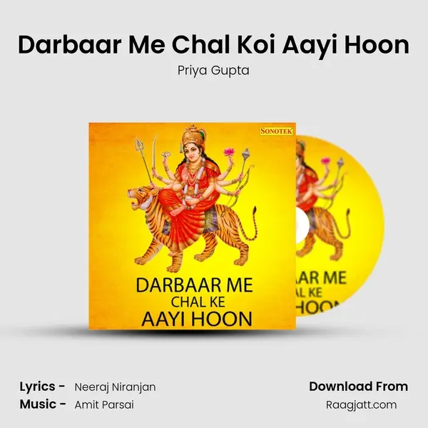 Darbaar Me Chal Koi Aayi Hoon mp3 song