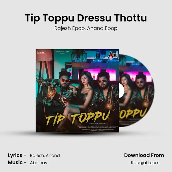 Tip Toppu Dressu Thottu mp3 song