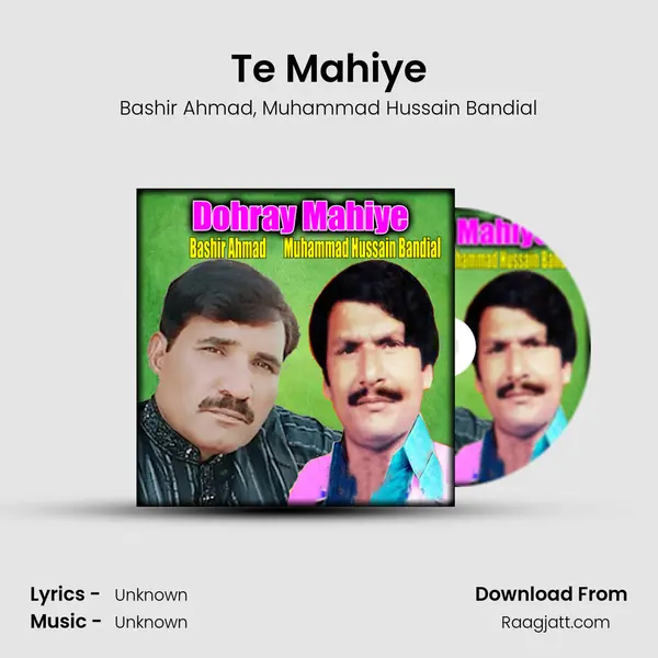 Te Mahiye mp3 song