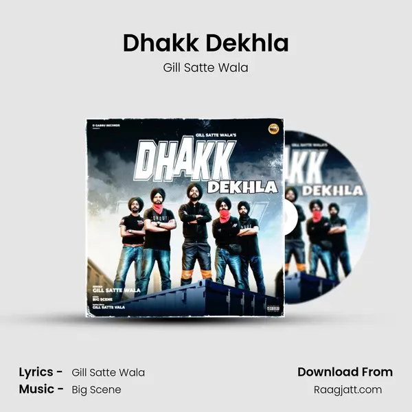 Dhakk Dekhla - Gill Satte Wala album cover 