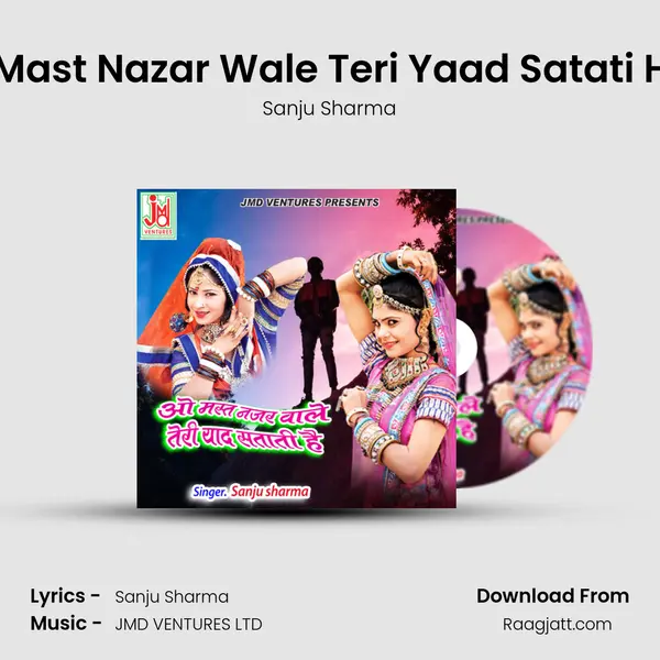 O Mast Nazar Wale Teri Yaad Satati Hai mp3 song