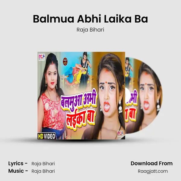 Balmua Abhi Laika Ba mp3 song