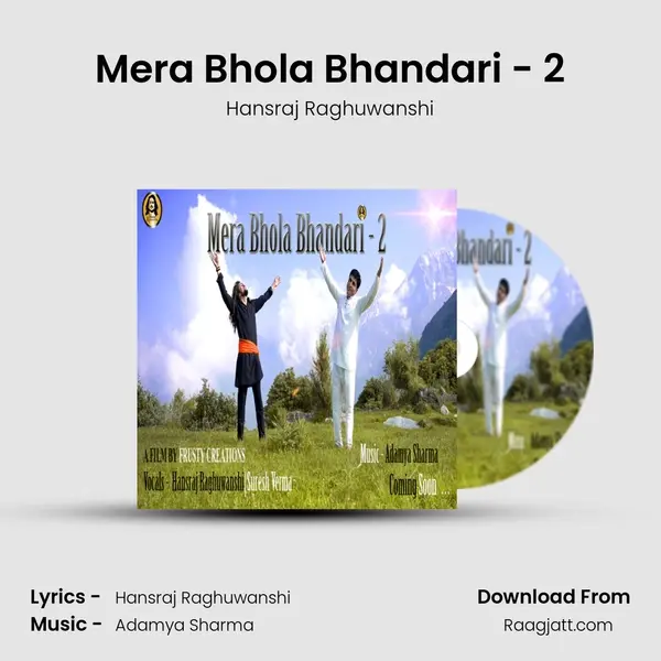 Mera Bhola Bhandari - 2 - Hansraj Raghuwanshi album cover 