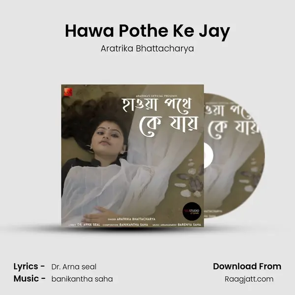 Hawa Pothe Ke Jay - Aratrika Bhattacharya album cover 