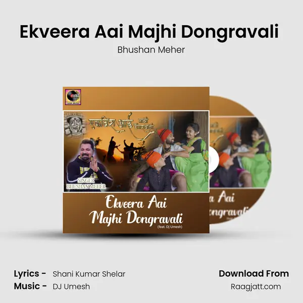 Ekveera Aai Majhi Dongravali (feat. Dj Umesh) mp3 song