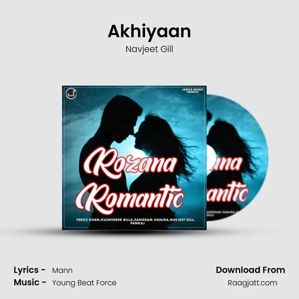 Akhiyaan mp3 song