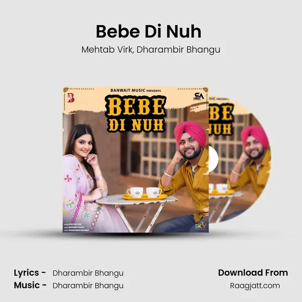 Bebe Di Nuh (From Ni Main Sass Kuttni) mp3 song