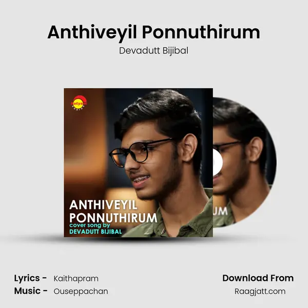 Anthiveyil Ponnuthirum mp3 song