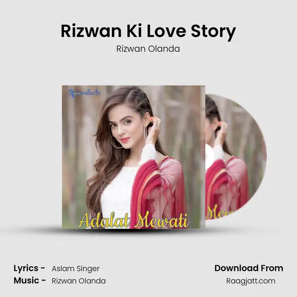 Rizwan Ki Love Story - Rizwan Olanda album cover 