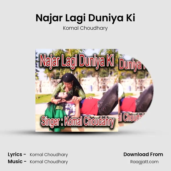 Najar Lagi Duniya Ki - Komal Choudhary album cover 