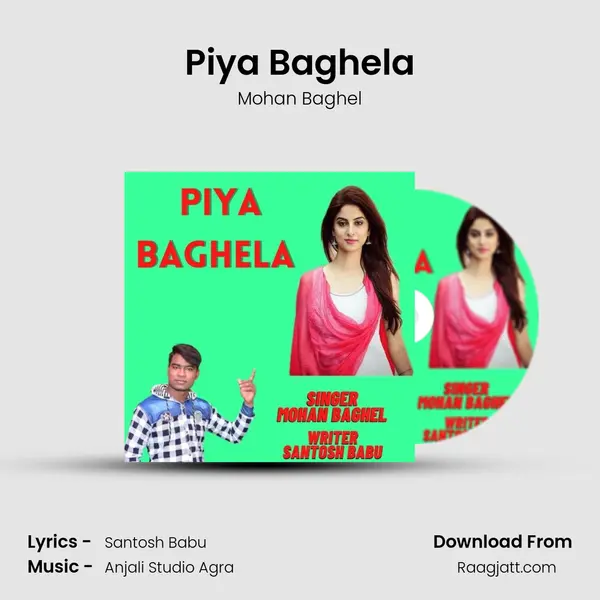 Piya Baghela - Mohan Baghel album cover 