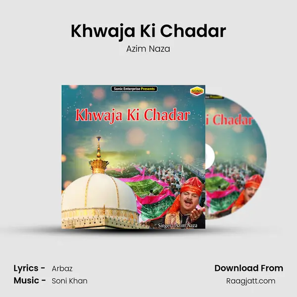 Khwaja Ki Chadar mp3 song