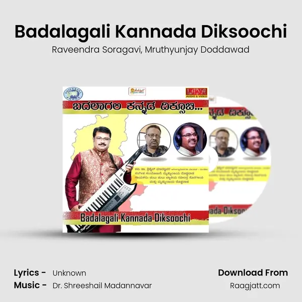 Badalagali Kannada Diksoochi - Raveendra Soragavi album cover 